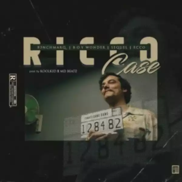 B3nchMarQ - Ricco Case ft. Boy Wonder, SeQuel, Ecco